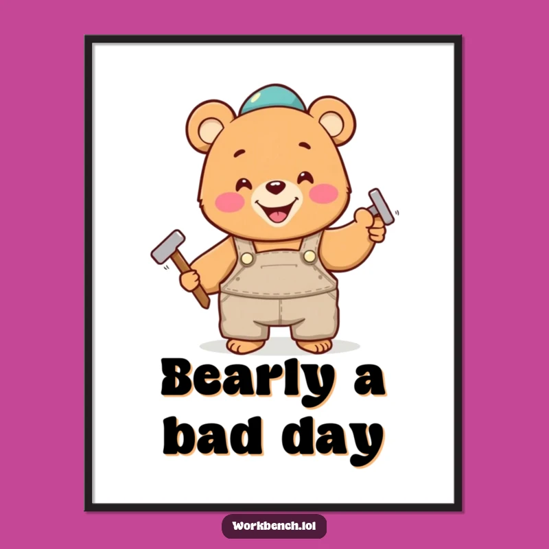 Funny Bear Hammering Nail Poster: Hilarious Wall Art for Builders & Animal Fans