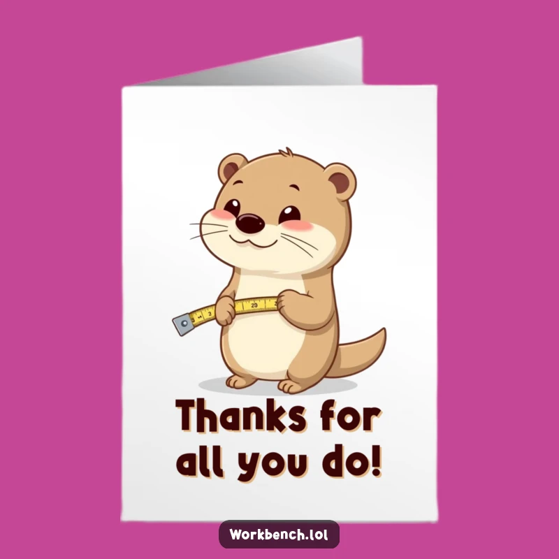 Free Printable Thank You Card: Happy Otter Measuring, Funny Downloadable Gift!