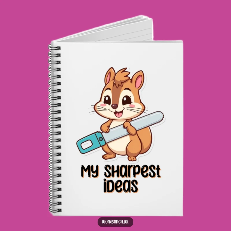 Funny Squirrel Saw Grin Notebook - Jot Down Cheerful Ideas Gift!