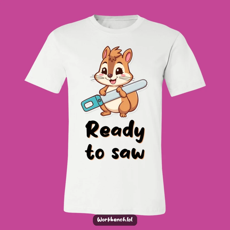 Funny Squirrel Saw Grin T-Shirt - Cheerful & Humorous Gift!